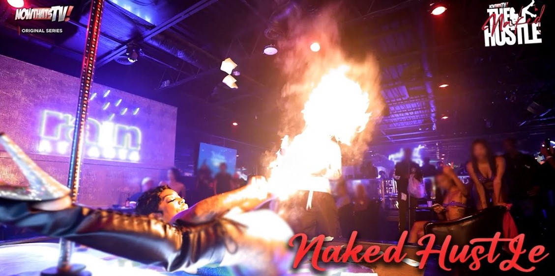 The Naked Hustle Nowthatstv